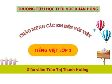 Bài giảng Tiếng Việt 1 (Kết nối tri thức) - Bài 16: M m, N n - Trần Thị Thanh Hương