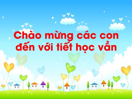 Bài giảng Tiếng Việt 1 (Kết nối tri thức) - Bài 17: G g, Gi gi - Nguyễn Thị Ánh Tuyết