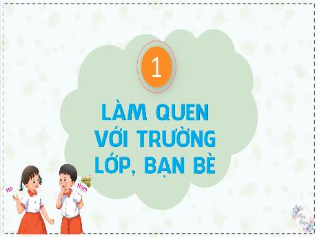 Bài giảng Tiếng Việt 1 (Kết nối tri thức) - Bài 2: Làm quen với đồ dùng học tập - Năm học 2023-2024 - Nguyễn Thị Yến Nhi