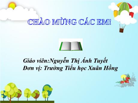 Bài giảng Toán 1 (Kết nối tri thức) - Bài 2: 6,7,8,9 - Năm học 2023-2024 - Nguyễn Thị Ánh Tuyết