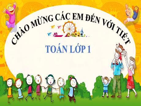 Bài giảng Toán 1 (Kết nối tri thức) - Bài 4: So sánh số (Tiết 1) - Năm học 2023-2024 - Nguyễn Thị Yến Nhi
