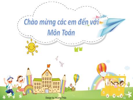 Bài giảng Toán 1 (Kết nối tri thức) - Chủ đề 1 - Bài 3: Nhiều hơn, ít hơn, bằng nhau - Nguyễn Thị Ánh Tuyết